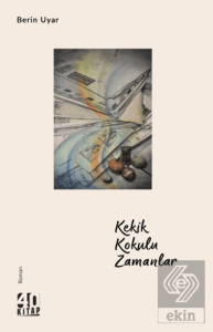 Kekik Kokulu Zamanlar