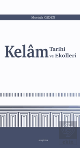 Kelam Tarihi ve Ekolleri