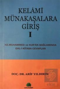 Kelami Münakaşalara Giriş 1