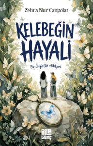 Kelebeğin Hayali - Bir Özgürlük Hikayesi