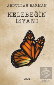 Kelebeğin İsyanı