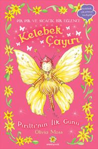 Kelebek Çayırı 1 - Pırıltının İlk Günü