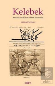 Kelebek Mecmuası Üzerine Bir İnceleme