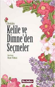 Kelile ve Dimne'den Seçmeler