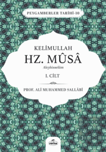 Kelimullah Hz. Musa Aleyhisselam 1. Cilt