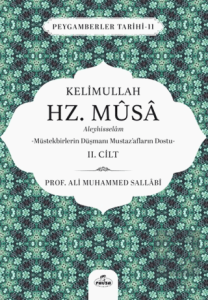 Kelimullah Hz. Musa Aleyhisselam 2. Cilt