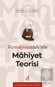 Kemalpaşazâde'nin Mâhiyet Teorisi