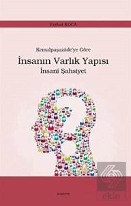 Kemalpaşazade'ye Göre İnsanın Varlık Yapısı İnsani