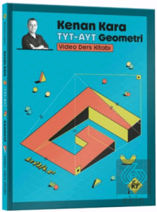 Kenan Kara ile TYT - AYT Geometri Video Ders Kitabı