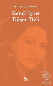 Kendi İçine Düşen Deli