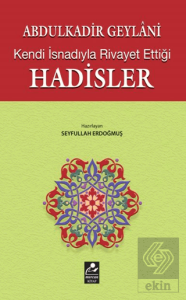 Kendi İsnadıyla Rivayet Ettiği Hadisler