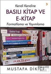 Kendi Kendine Basılı Kitap ve E-Kitap