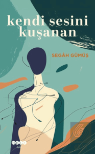 Kendi Sesini Kuşanan