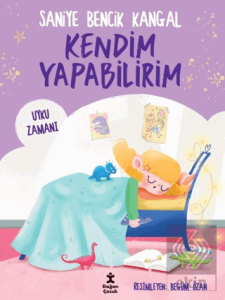 Kendim Yapabilirim - Uyku Zamanı
