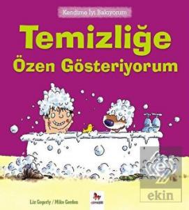 Kendime İyi Bakıyorum - Temizliğe Özen Gösteriyoru