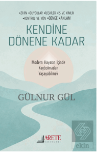 Kendine Dönene Kadar