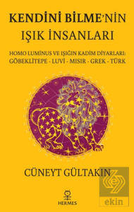 Kendini Bilme'nin Işık İnsanları