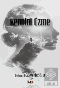 Kendini Üzme