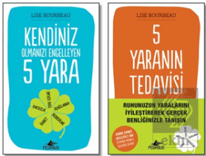 Kendiniz Olmanızı Engelleyen 5 Yara Ve 5 Yaranın Tedavisi