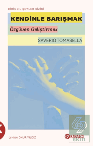 Kendinle Barışmak