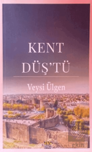 Kent Düştü