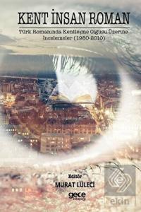 Kent İnsan Roman