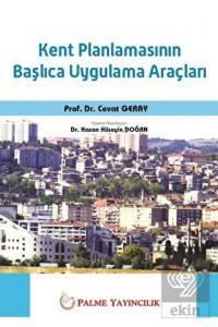 KENT PLANLAMASININ BAŞLICA UYGULAMA ARAÇLARI ( PALME)