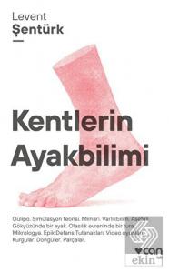 Kentlerin Ayakbilimi