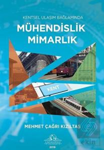 Kentsel Ulaşım Bağlamında Mühendislik Mimarlık