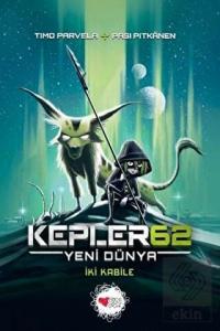 Kepler62: Yeni Dünya - İki Kabile