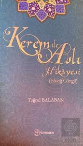 Kerem ile Aslı Hikayesi (Elazığ Cöngü)