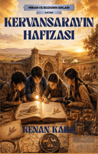 Kervansarayın Hafızası