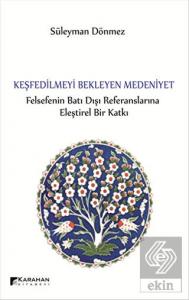 Keşfedilmeyi Bekleyen Medeniyet