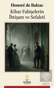 Kibar Fahişelerin İhtişam ve Sefaleti