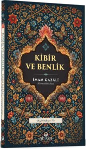 Kibir ve Benlik