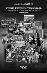 Kıbrıs Krizinin Yansıması: Yunan Uyrukluların Sını