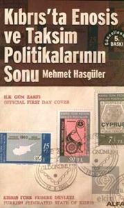 Kıbrıs'ta Enosis ve Taksim Politikalarının Sonu