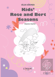Kids Rose and Bert Seasons