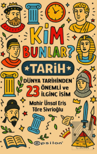Kim Bunlar? - Tarih