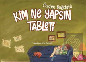 Kim Ne Yapsın Tableti
