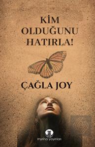 Kim Olduğunu Hatırla!