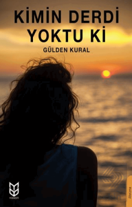 Kimin Derdi Yoktu ki