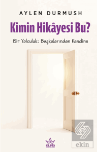 Kimin Hikâyesi Bu?