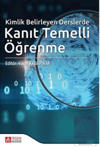 Kimlik Belirleyen Derslerde Kanıt Temelli Öğrenme