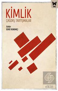 Kimlik: Çağdaş Tartışmalar