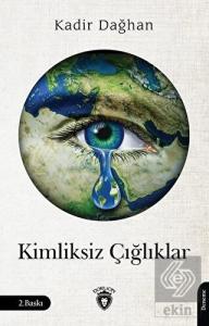 Kimliksiz Çığlıklar