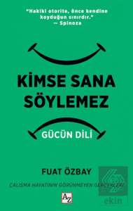 Kimse Sana Söylemez Gücün Dili