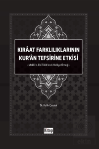 Kıraat Farklılıklarının Kuran Tefsirine Etkisi