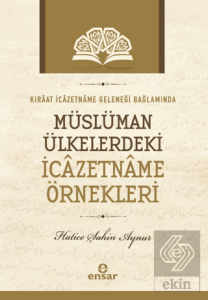 Kıraat İcazetname Geleneği Bağlamında Müslüman Ülkelerdeki İcazetname Örnekleri
