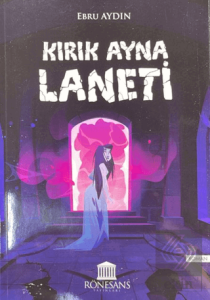 Kırık Ayna Laneti